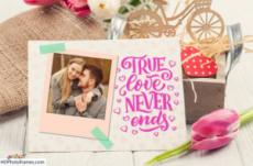 True Love Frame With Photo